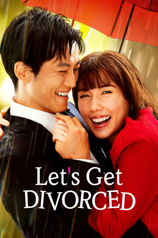 Nào Ta Cùng Ly Hôn: Phần 1 – Let’s Get Divorced: Season 1 (2023)