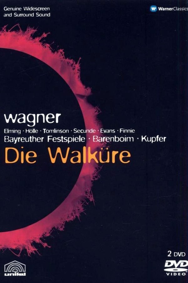 Der Ring des Nibelungen: Die Walküre