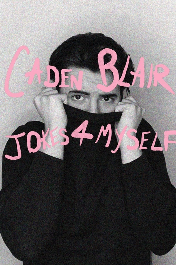 Caden Blair: Jokes 4 Myself