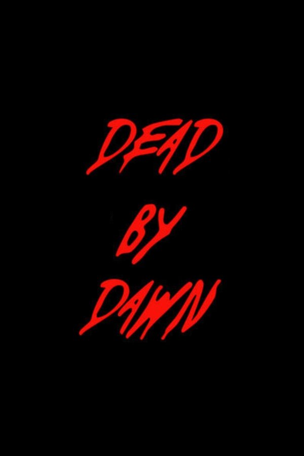 Dead By Dawn