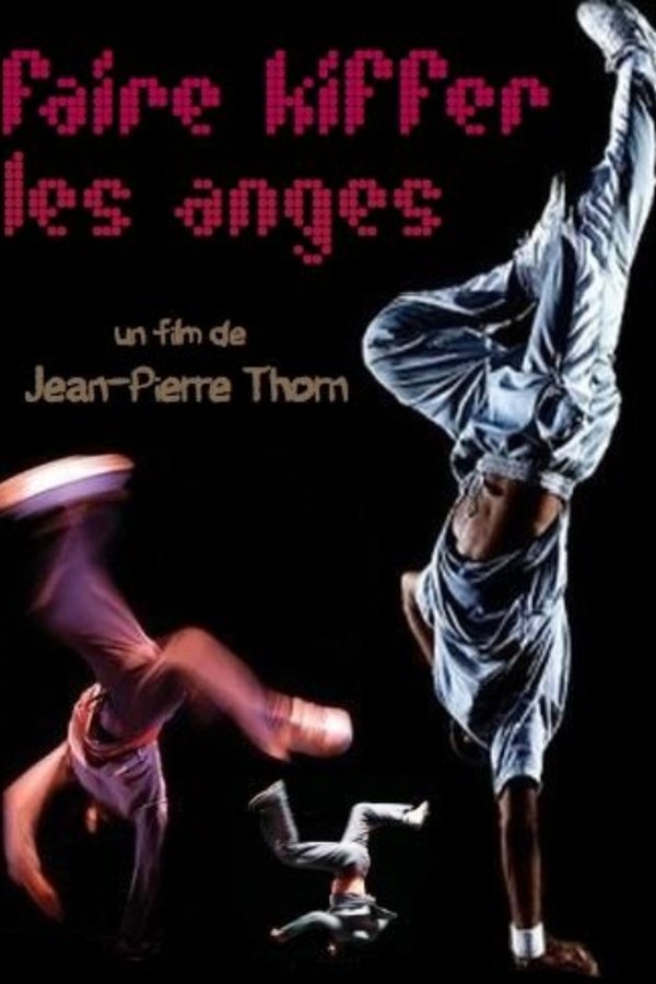 Faire kiffer les anges