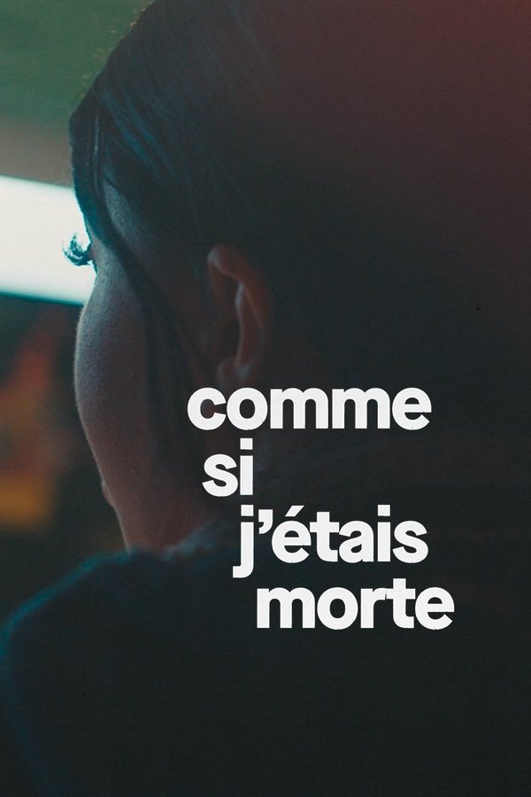 Comme si j'étais morte poster