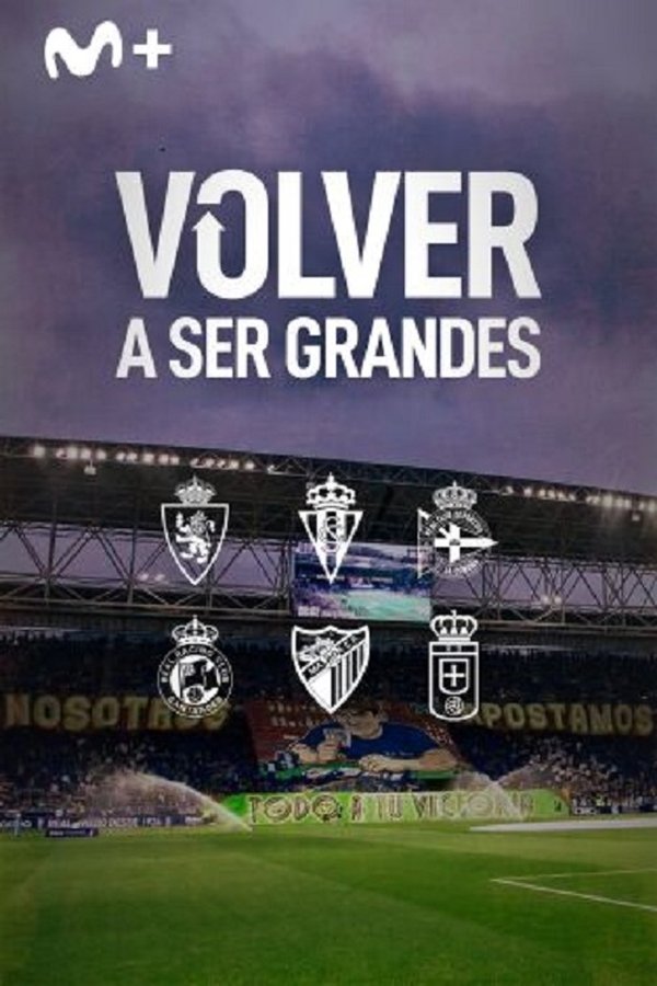 Volver a ser grandes (2025)