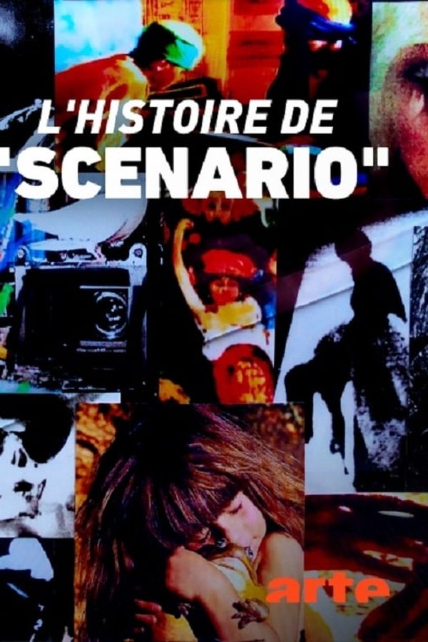 The Story of “Scénario”