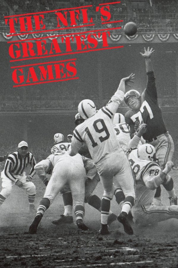 NFL Films – The NFL’s Greatest Games NFL Films – The NFL’s Greatest Games