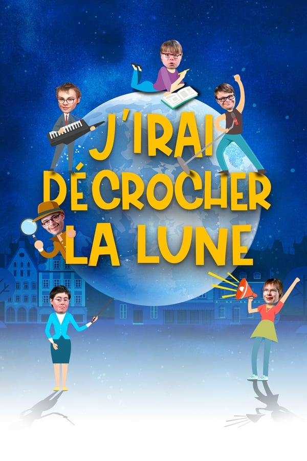 FR| J'irai Décrocher La Lune 