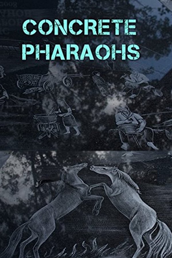 Concrete Pharaohs