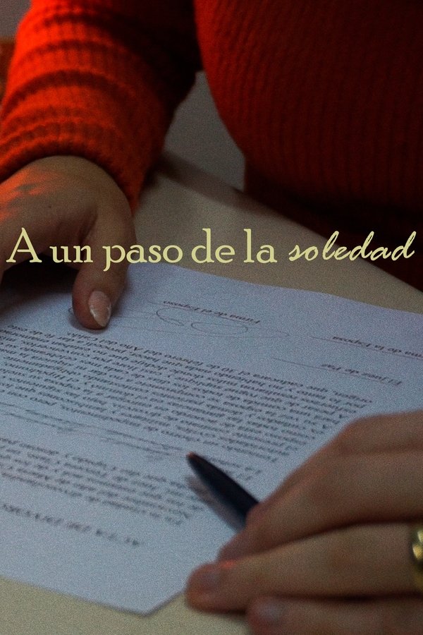A un paso de la soledad poster