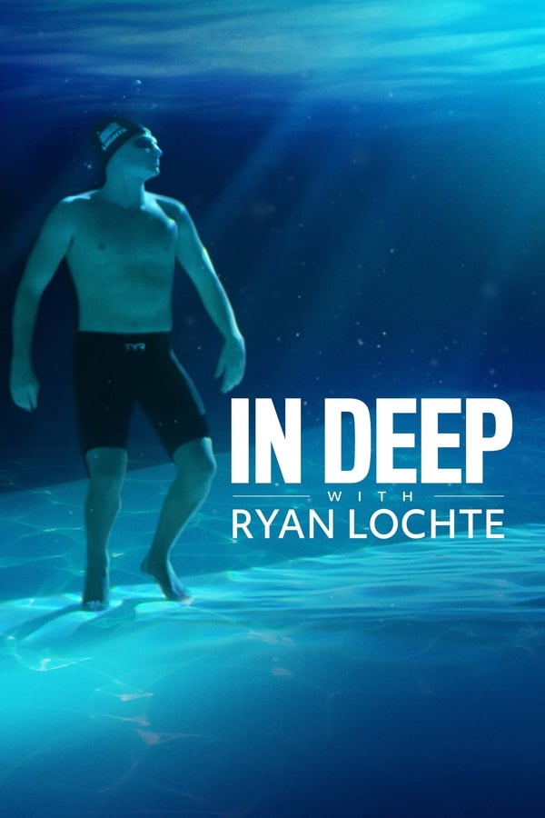 EN: In Deep With Ryan Lochte (2020)