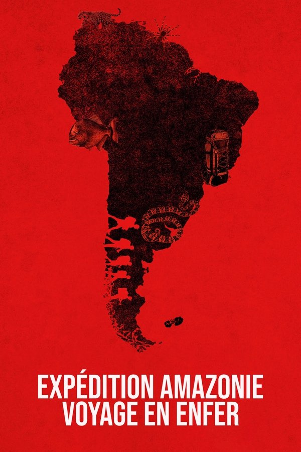 FR - Expédition Amazonie : voyage en enfer (2024) (US)