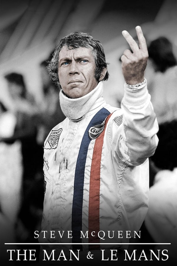 Steve McQueen: The Man & Le Mans (2015)