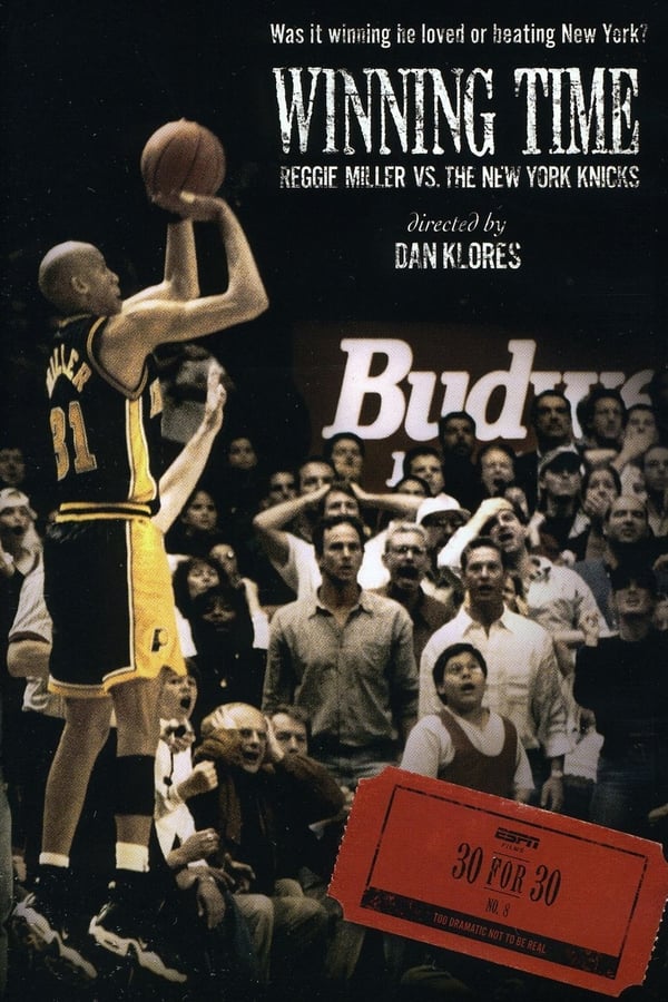 Winning Time: Reggie Miller vs. The New York Knicks