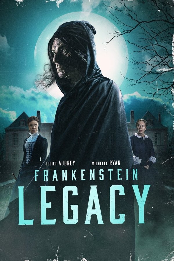 Frankenstein: Legacy Poster