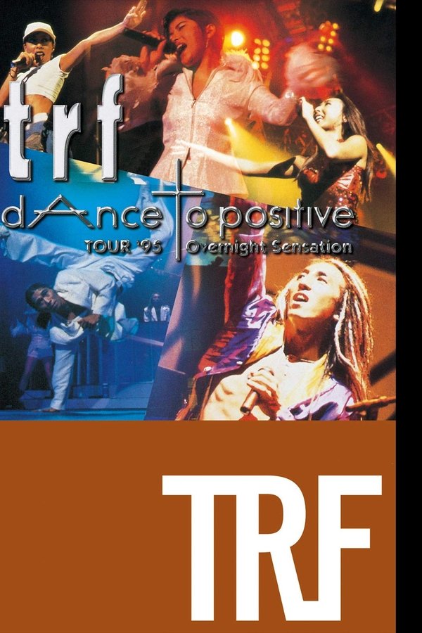 trf TOUR ’95 dAnce to positive Overnight Sensation