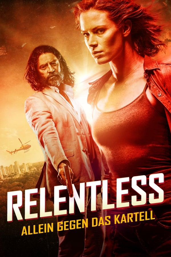 Relentless – Allein gegen das Kartell