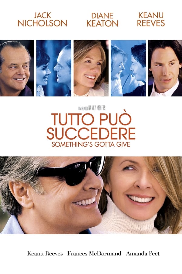 Tutto può succedere – Something’s Gotta Give