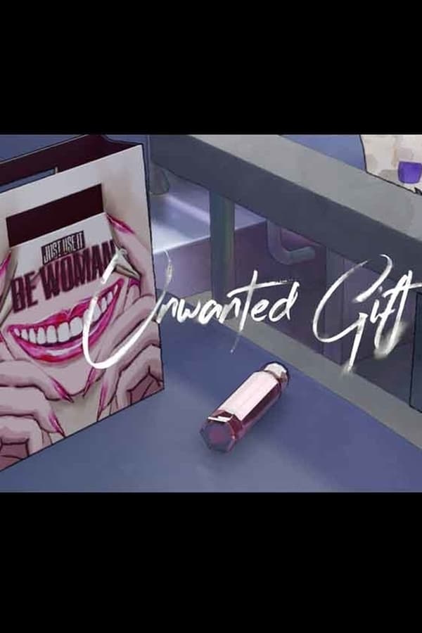 Unwanted Gift