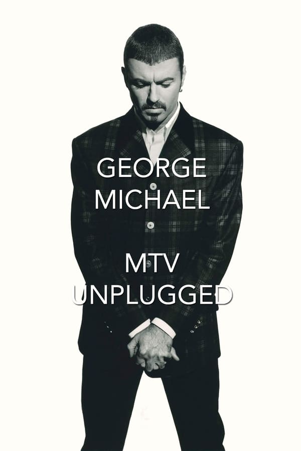 George Michael – MTV Unplugged