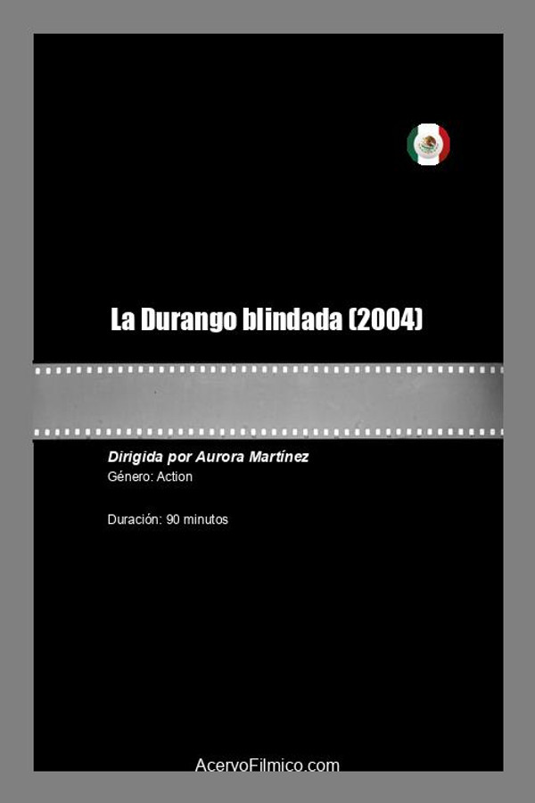 La Durango blindada