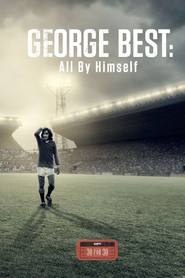 George Best: All by Himself (2016)