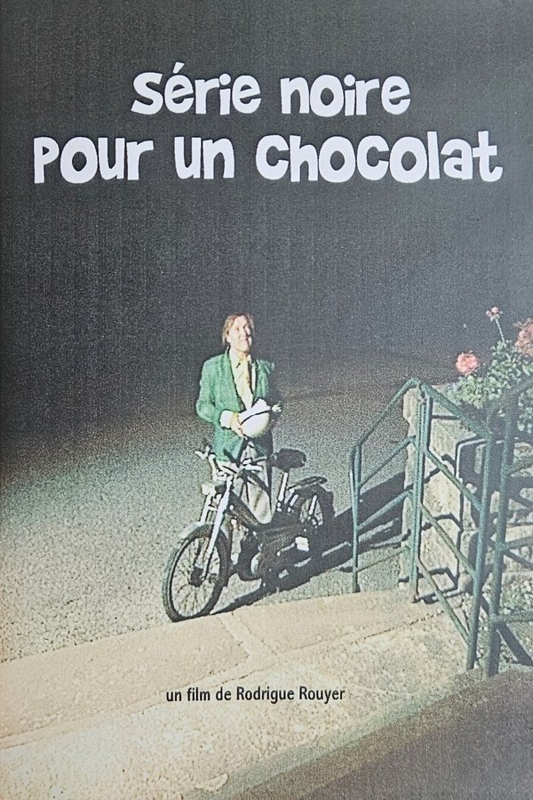 Série noire pour un chocolat