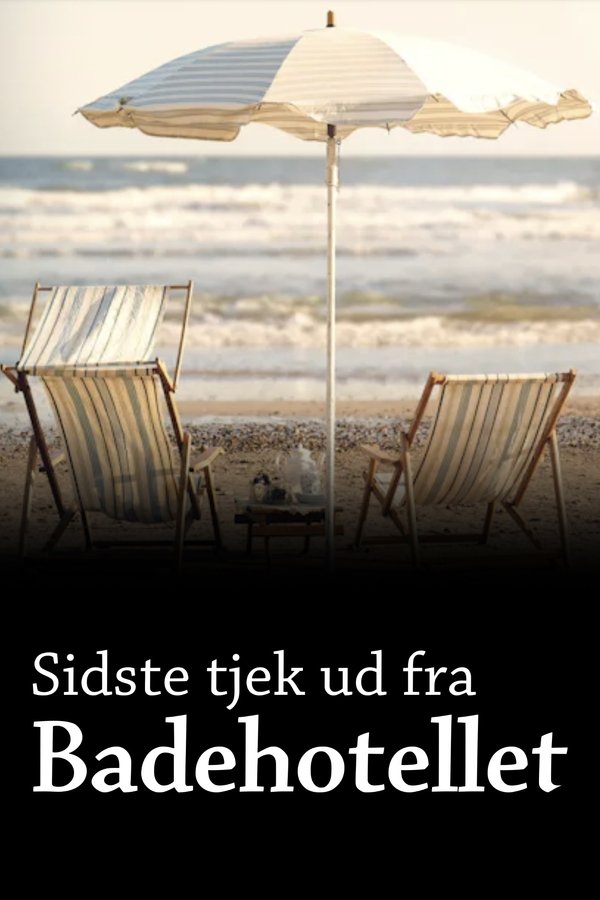 DK - Sidste tjek ud fra Badehotellet (2024)