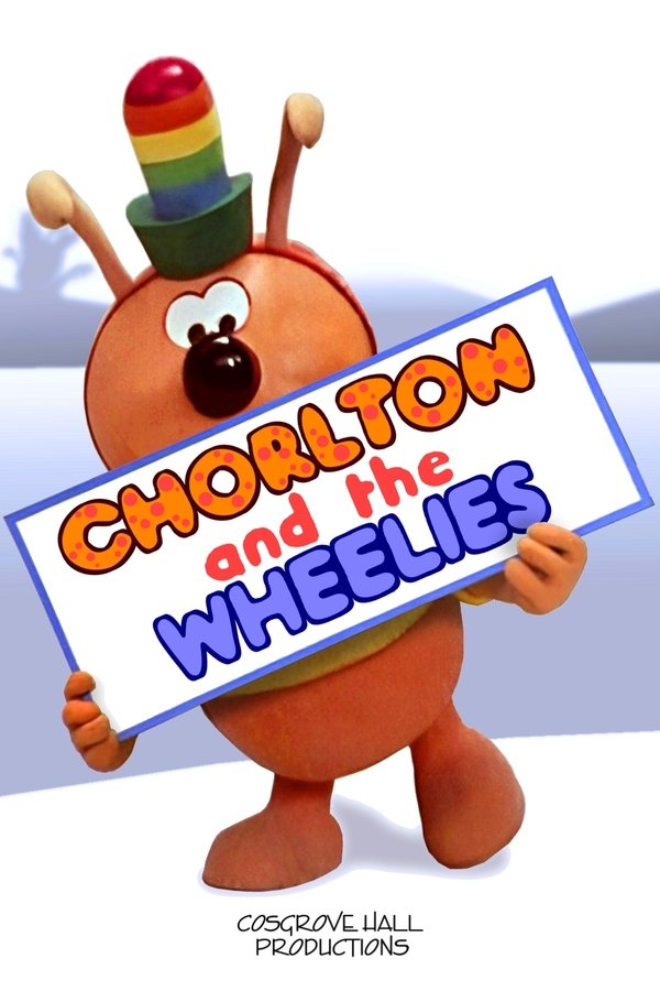 Chorlton and the Wheelies watch-Chorlton and the Wheelies