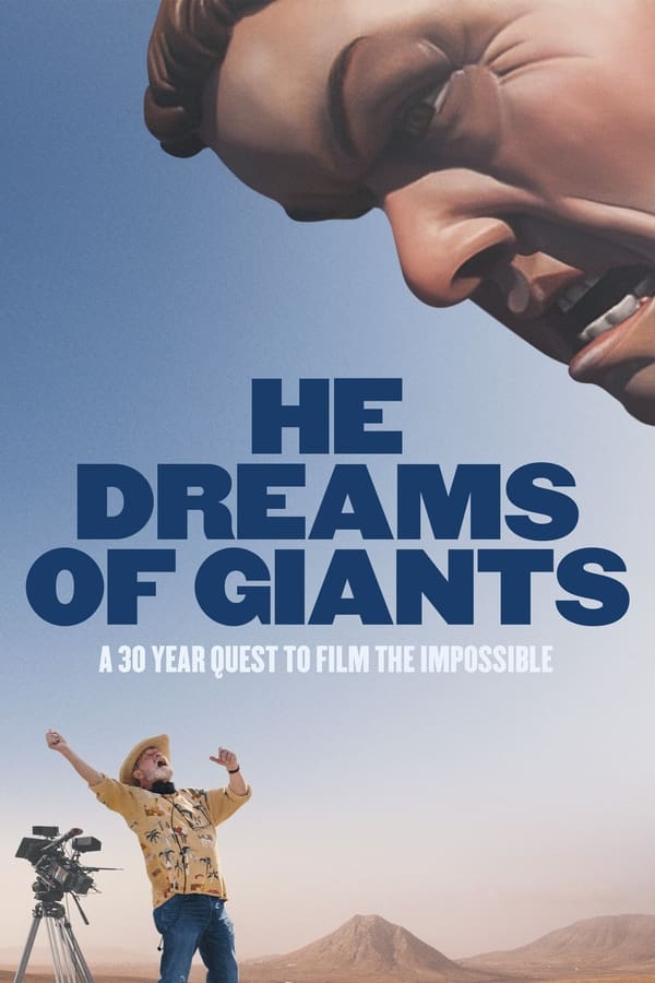 He Dreams of Giants