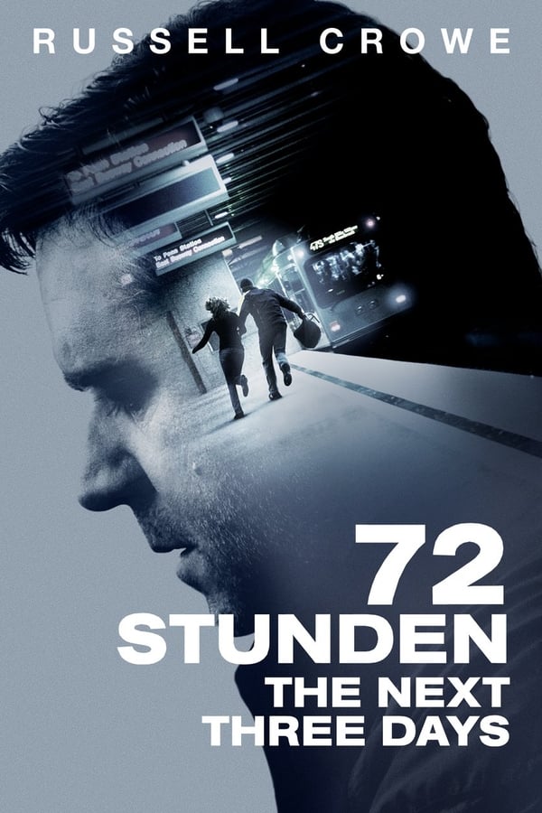 72 Stunden – The Next Three Days