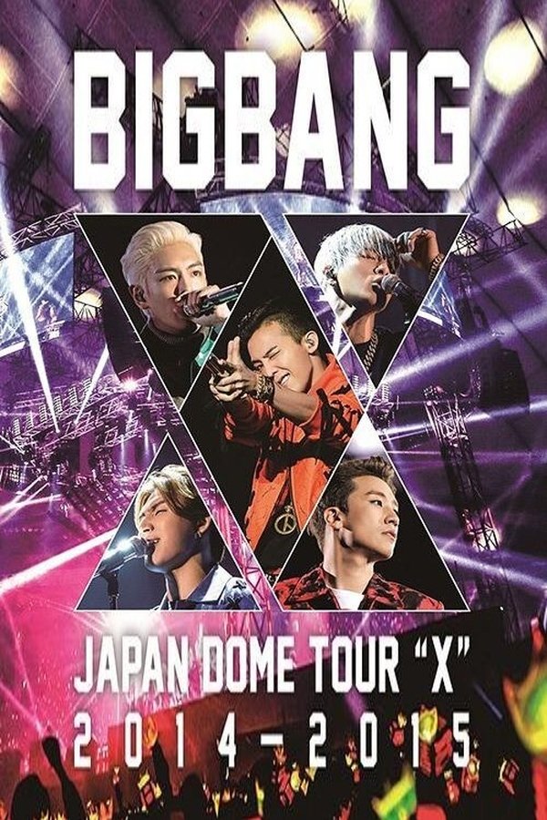Bigbang Japan dome tour 2014-2015 "X" the final Osaka poster