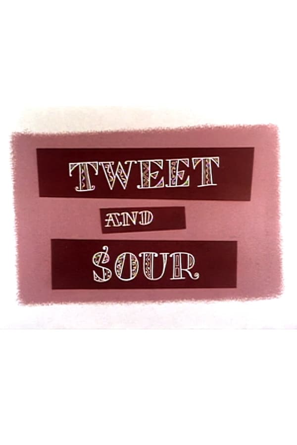 Tweet and Sour