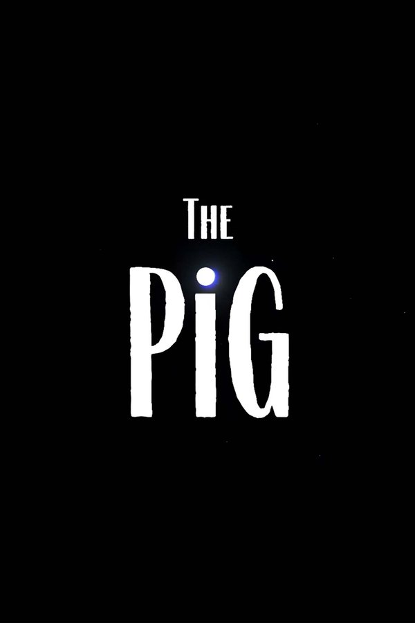 The Pig poster