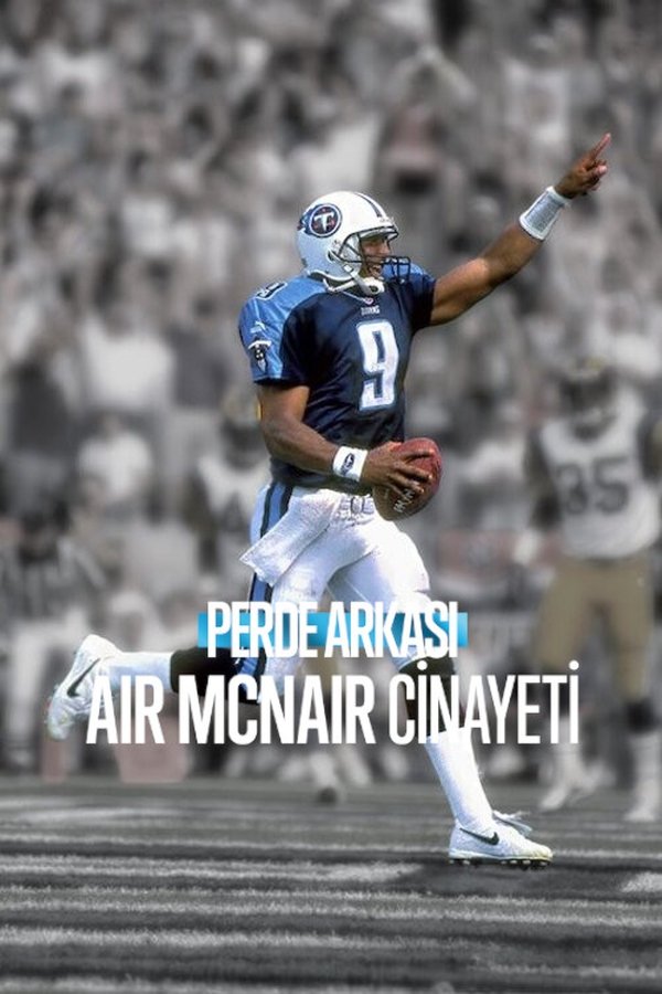 TR - Perde Arkası: Air McNair Cinayeti - 2024