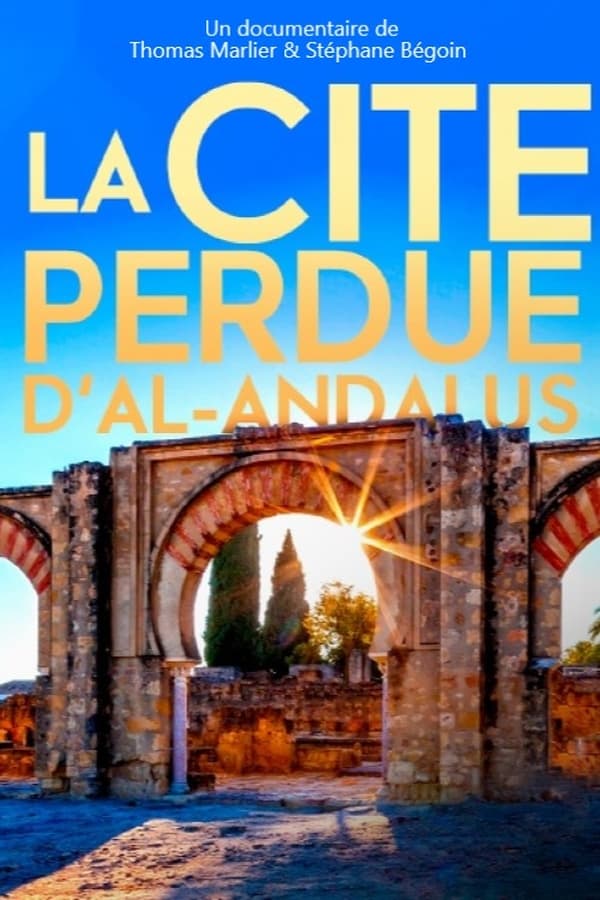 FR - La cité perdue d'Al Andalus  (2022)