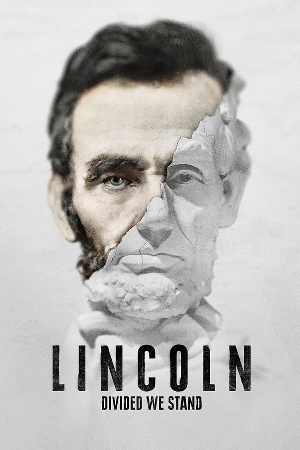 Lincoln: Divided We Stand