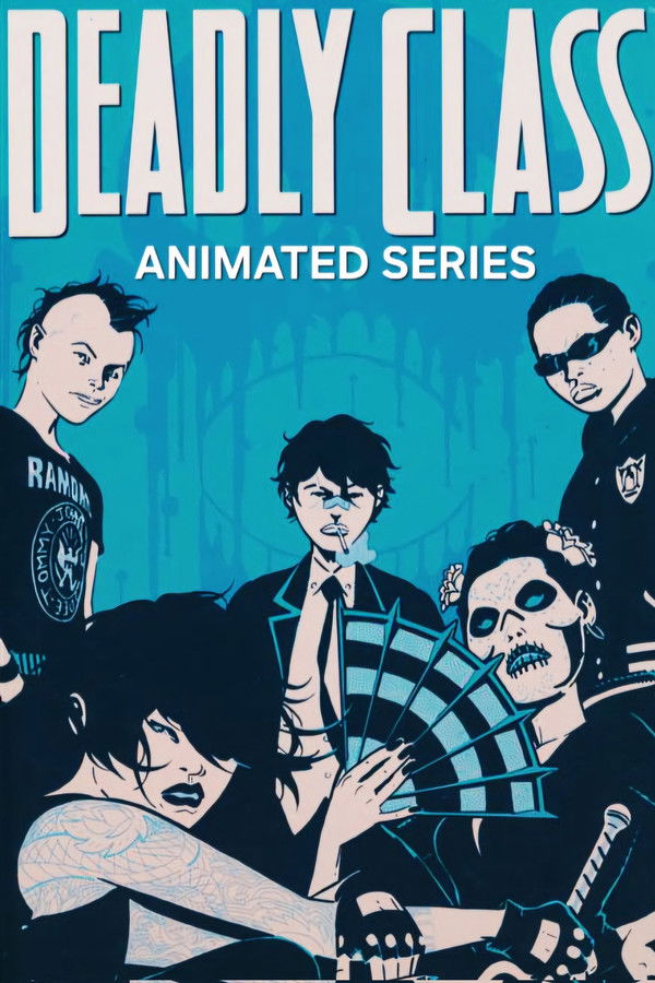 Deadly Class: The Animated Series