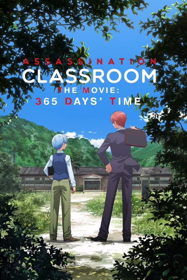 Assassination Classroom – 365 Days Time