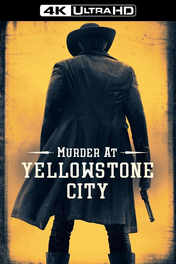 4K-EN - Murder at Yellowstone City  (2022)