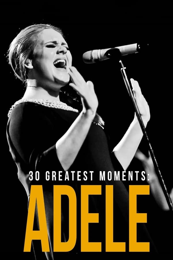 TVplus NL - Adele: 30 Greatest Moments (2022)