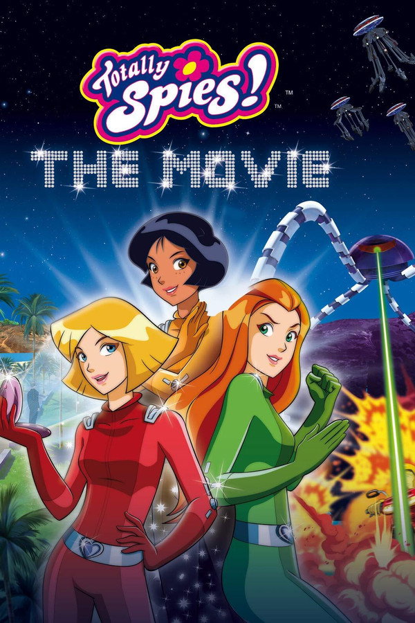 Totally Spies - Der Film