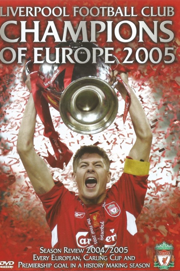 Liverpool FC: Season Review 2004 – 2005