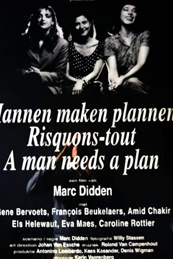 A Man Needs a Plan