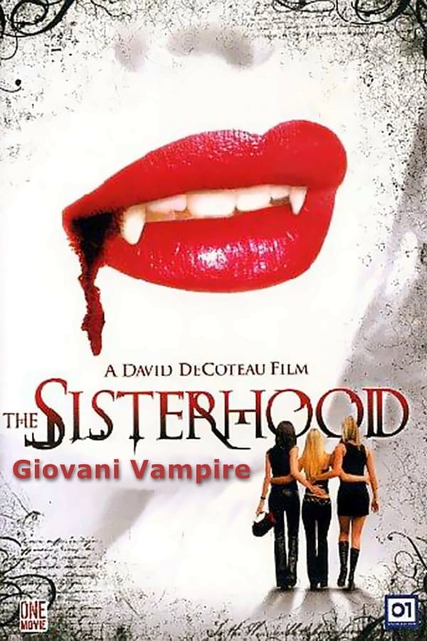 The Sisterhood – Giovani vampire