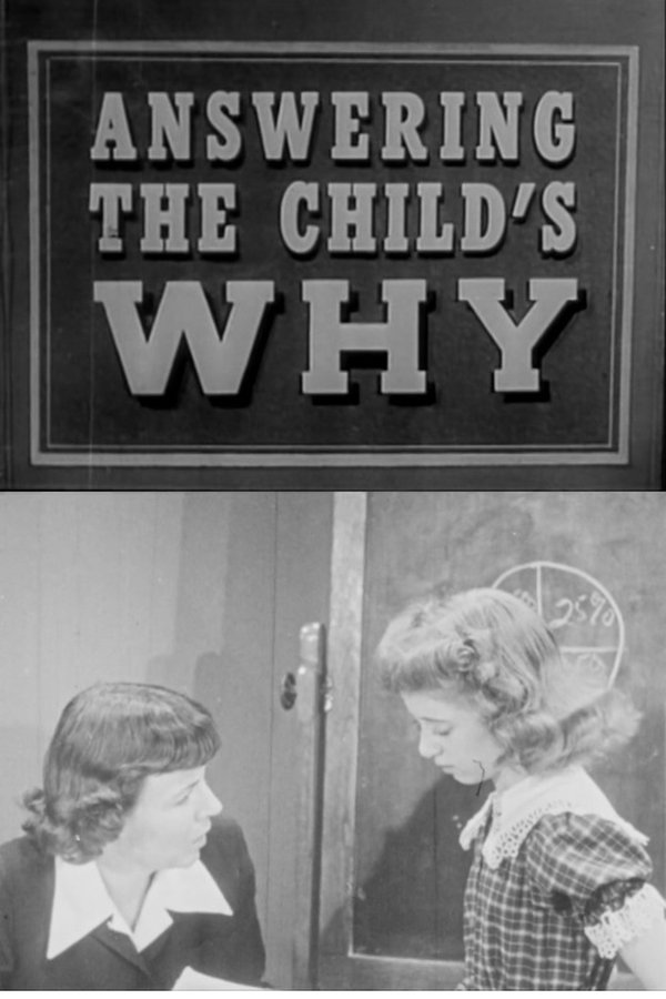 Answering the Child’s Why