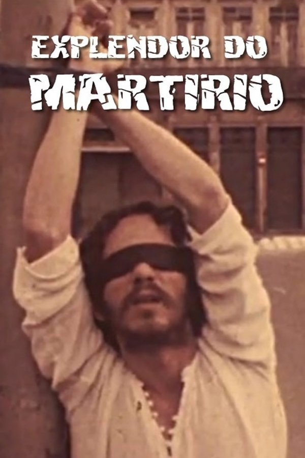 Esplendor do Martírio poster