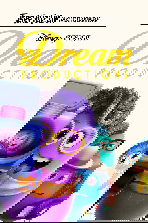 Ters Yüz'ün Yaratıcılarından: Dream Productions_tr
