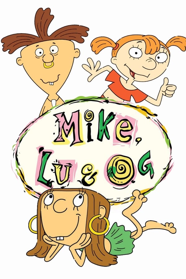 Mike, Lu & Og