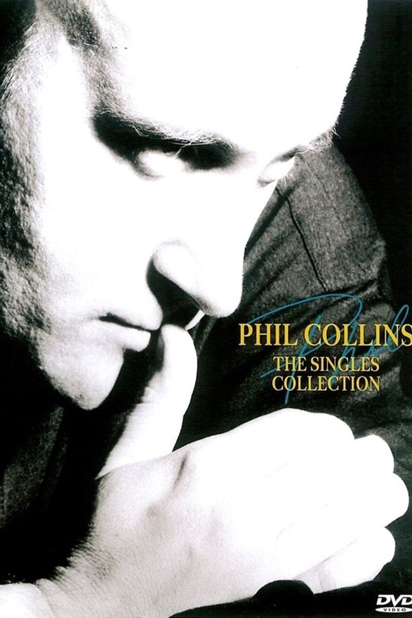Phil Collins: The Singles Collection poster