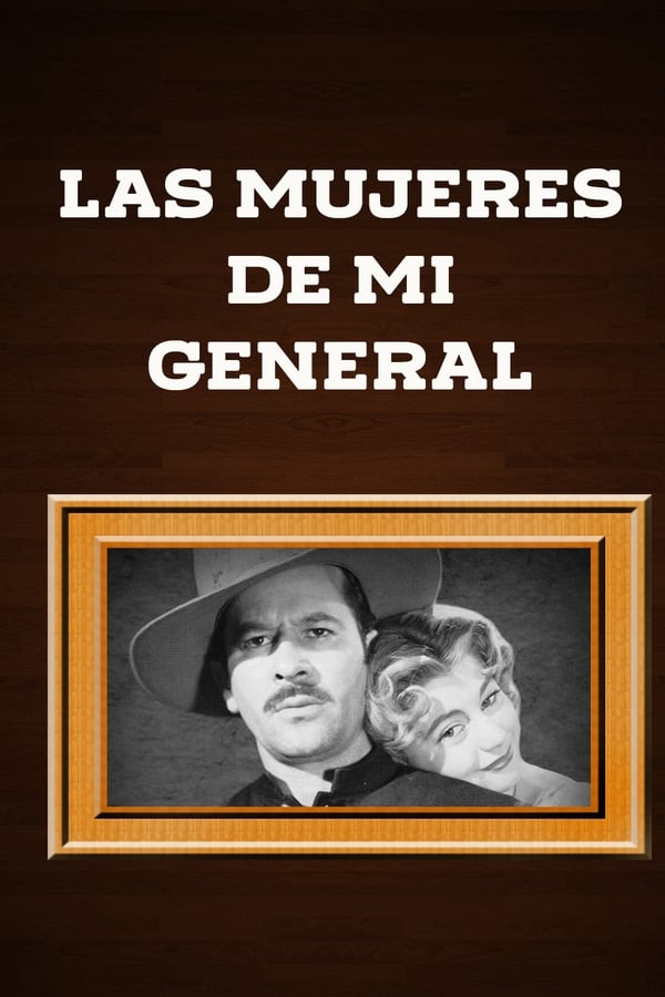 Las mujeres de mi general