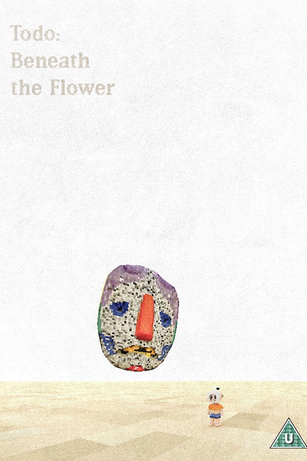 Todo: Beneath the Flower